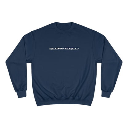 HAVE FAITH GLORY Champion Sweatshirt