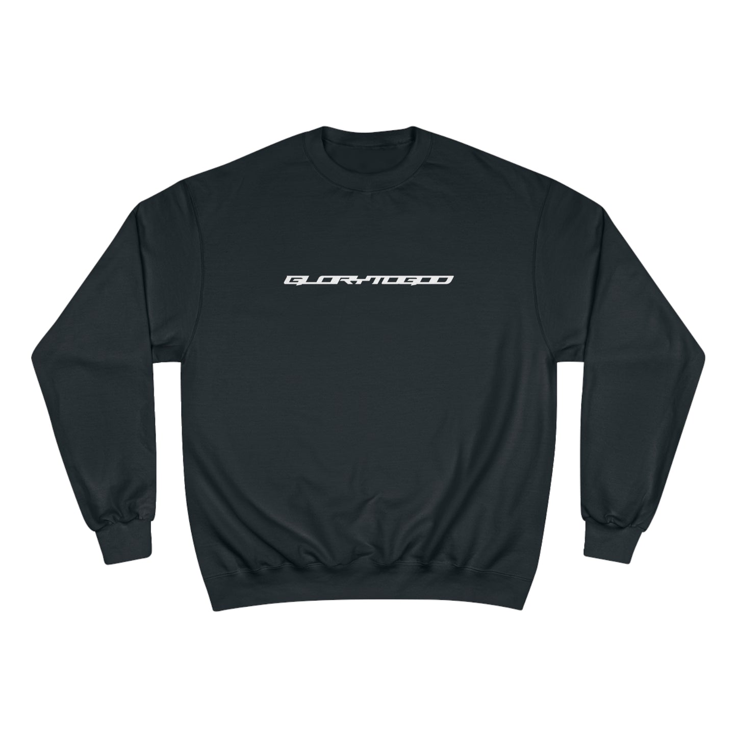 HAVE FAITH GLORY Champion Sweatshirt