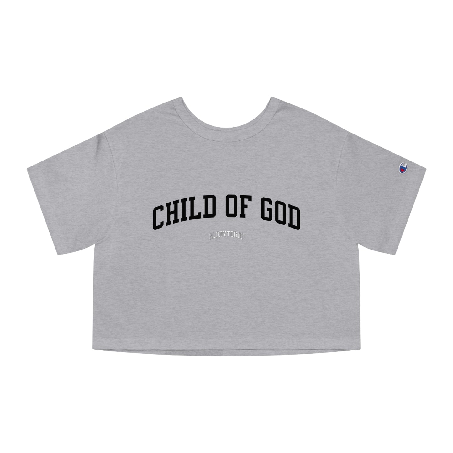 CHILD OF GOD GLORY Champion Women's Cropped Tee