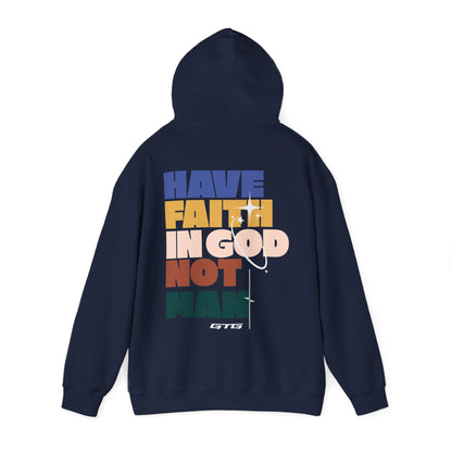 HAVE FAITH Hoodie