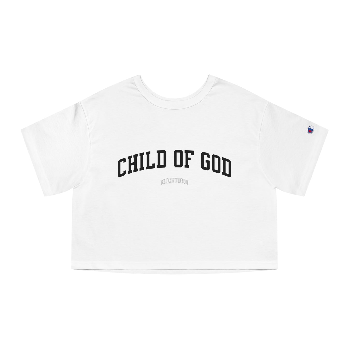 CHILD OF GOD GLORY Champion Women's Cropped Tee