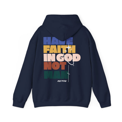 HAVE FAITH Hoodie
